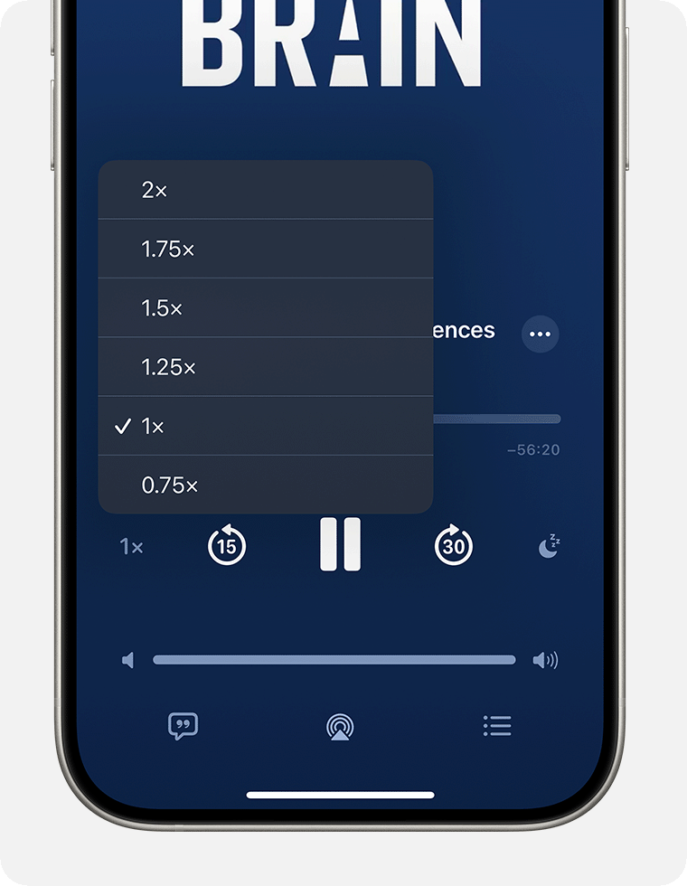 På en iPhone vises minispilleren for Podcasts. I nærheten av nederste venstre hjørne av spilleren er Avspillingshastighet-knappen, som ser ut som «1x», valgt. I tillegg er Avspillingshastighet-menyen åpen. Alternativene i menyen er 2x, 1,75x, 1,5x, 1,25x, 1x, og 0,75x. 1x er valgt.