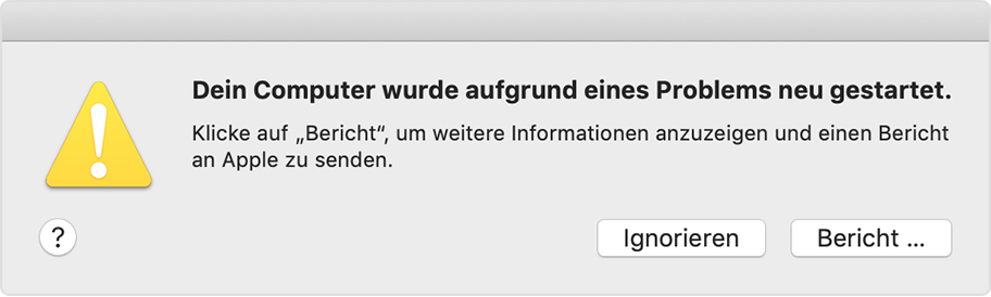 Dein Mac wurde aufgrund eines Problems neu gestartet - Apple Support (DE)