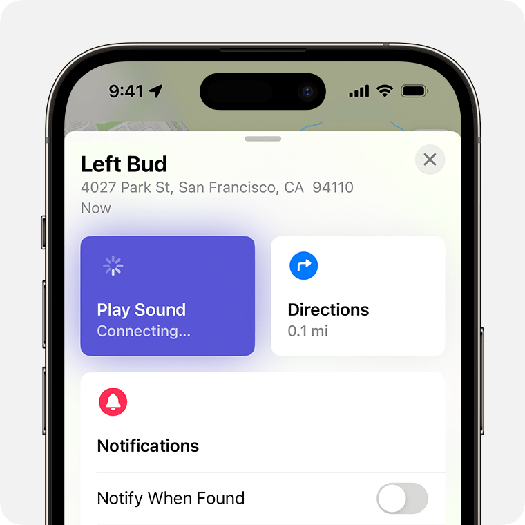 When your AirPods are nearby, tap Play Sound and listen for a series of beeps.