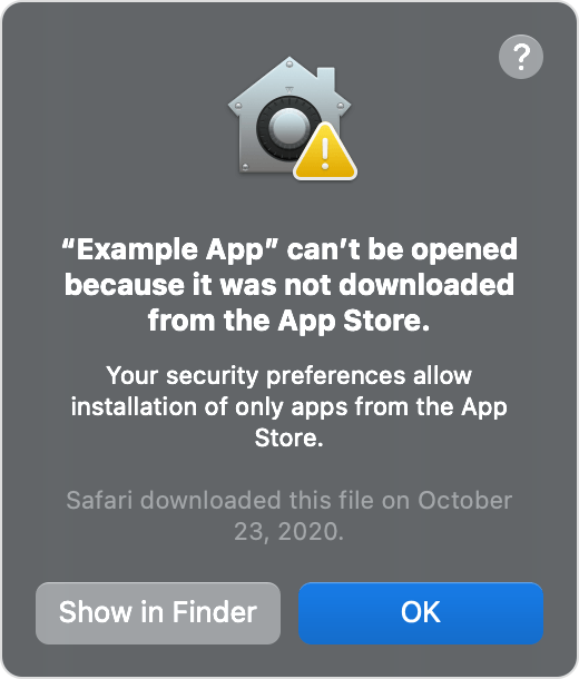 macOS alert window: App can't be opened because it was not downloaded from the App Store.