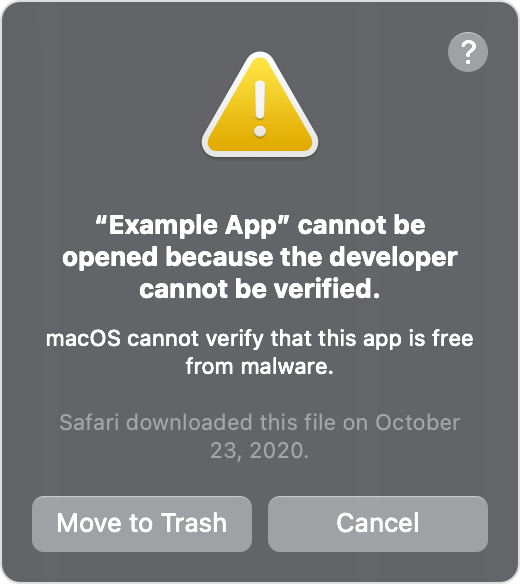 macOS alert window: App cannot be opened because the developer cannot be verified.