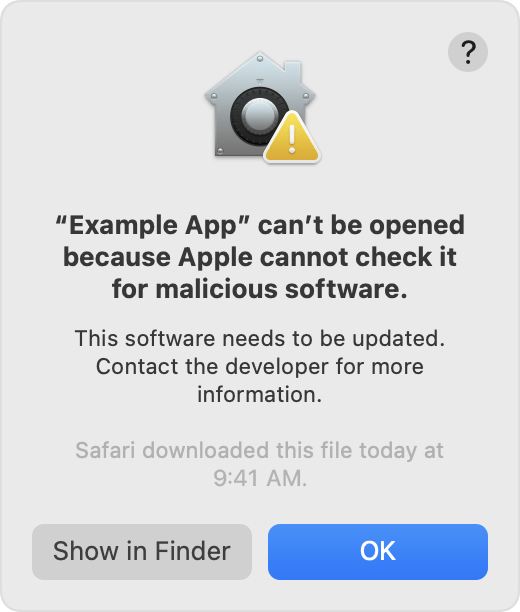This alert means that Apple can't check an app for malware and, therefore, can't verify that it is safe to install.
