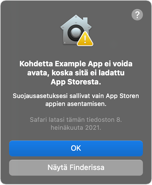 macOS:n varoitusikkuna: Kohdetta appi ei voida avata, koska sitä ei ladattu App Storesta.