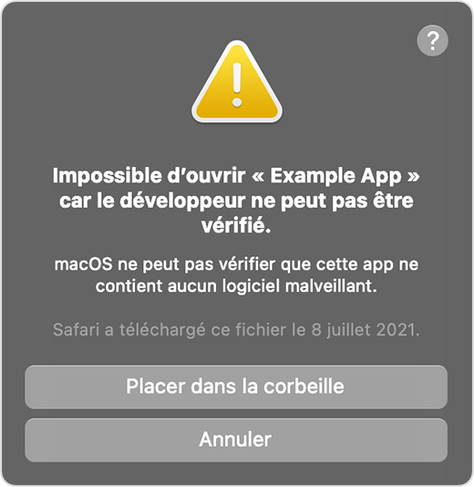Fenêtre d’alerte macOS : l’app ne peut pas être ouverte, car le développeur ne peut pas être vérifié.
