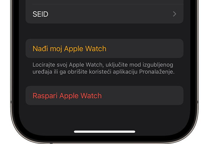 Poništite uparivanje Apple Watch uređaja s iPhone uređajem putem aplikacije