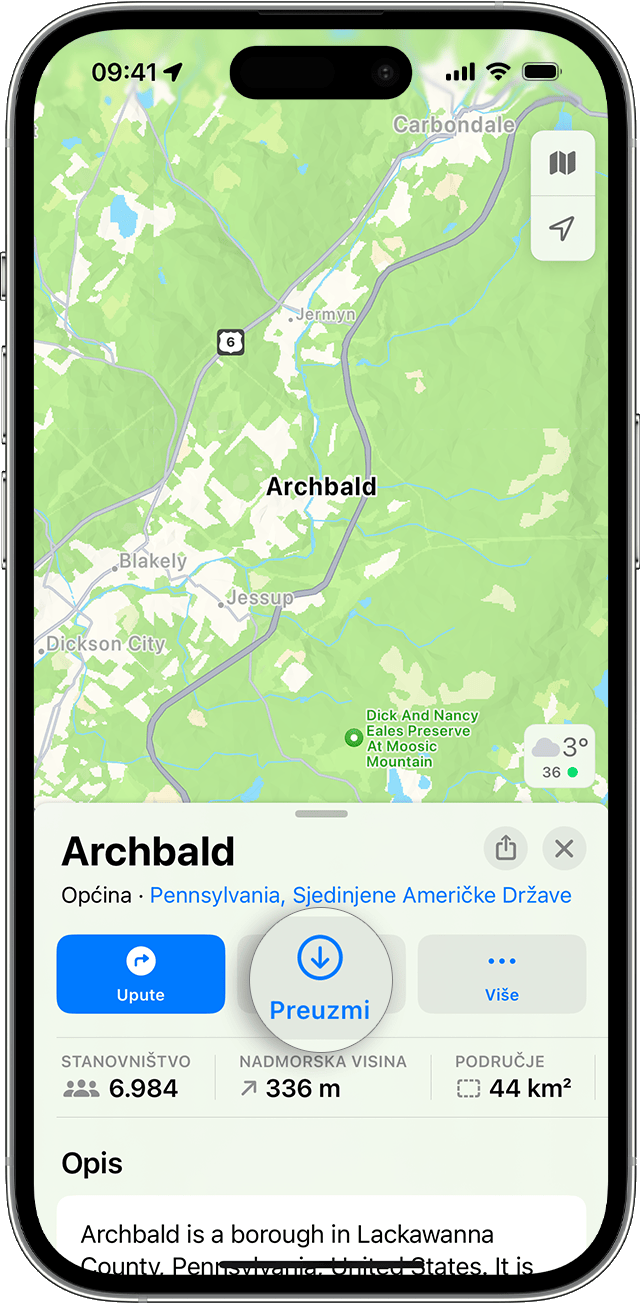 Kada tražite grad ili naselje, npr. Archbald, Pennsylvania, možete dodirnuti gumb Preuzmi prije nego što ćete trebati dodirnuti gumb Više. 
