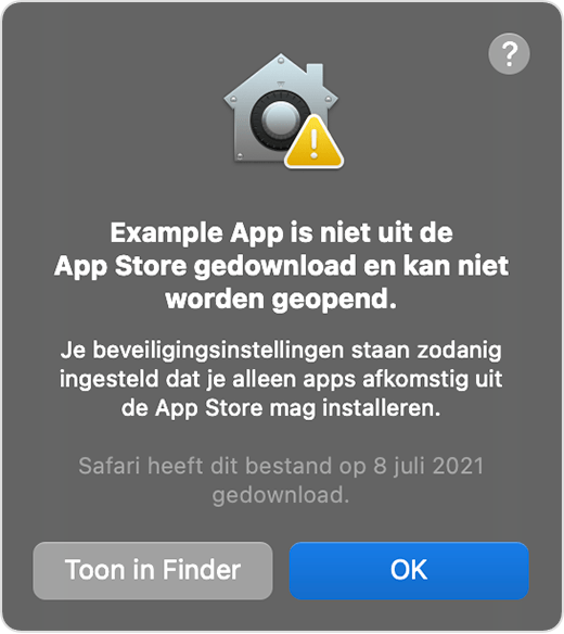 macOS-waarschuwingsvenster: [naam van app] is niet uit de App Store gedownload en kan niet worden geopend..