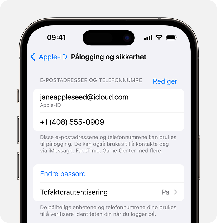 I Apple-ID-innstillingene finner du e-postadressene og telefonnumrene du kan bruke til å logge på Apple-ID-en din.