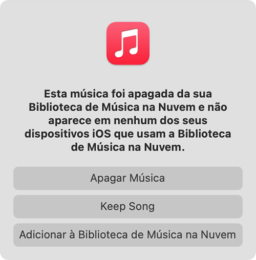 Mensagem que diz que esta música foi apagada em outro dispositivo e opções para apagar, manter ou adicionar a música à biblioteca de música na nuvem.