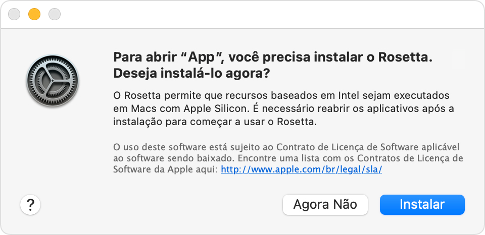 Alerta: Para abrir app, você precisa instalar o Rosetta. Deseja instalá-lo agora?