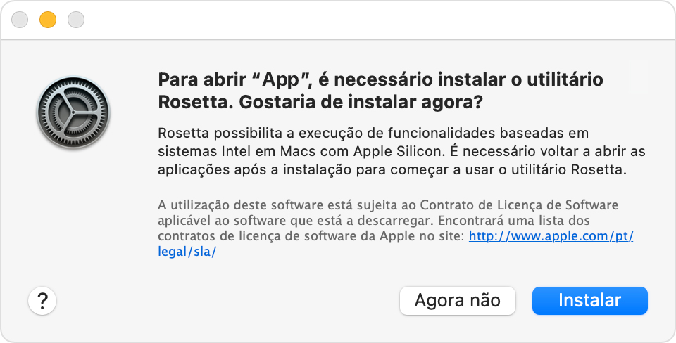 Aviso: para abrir a app, é necessário instalar a Rosetta. Pretende instalá-la agora?