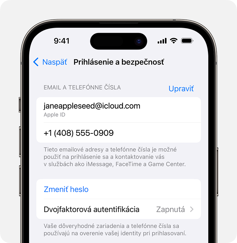 V nastaveniach Apple ID si pozrite e-mailové adresy a telefónne čísla, pomocou ktorých sa môžete prihlásiť do Apple ID.