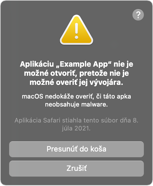 Okno s upozornením systému macOS: Apku nie je možné otvoriť, pretože vývojára nemožno overiť.